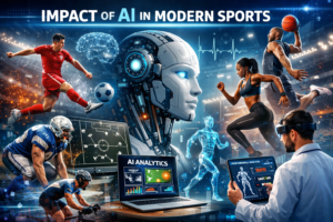 IMPACT OF AI IN MODERN SPORTS